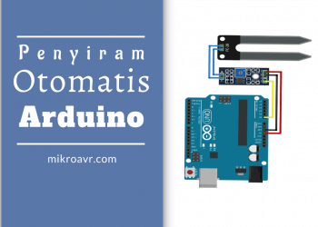 penyiraman tanaman otomatis berbasis arduino